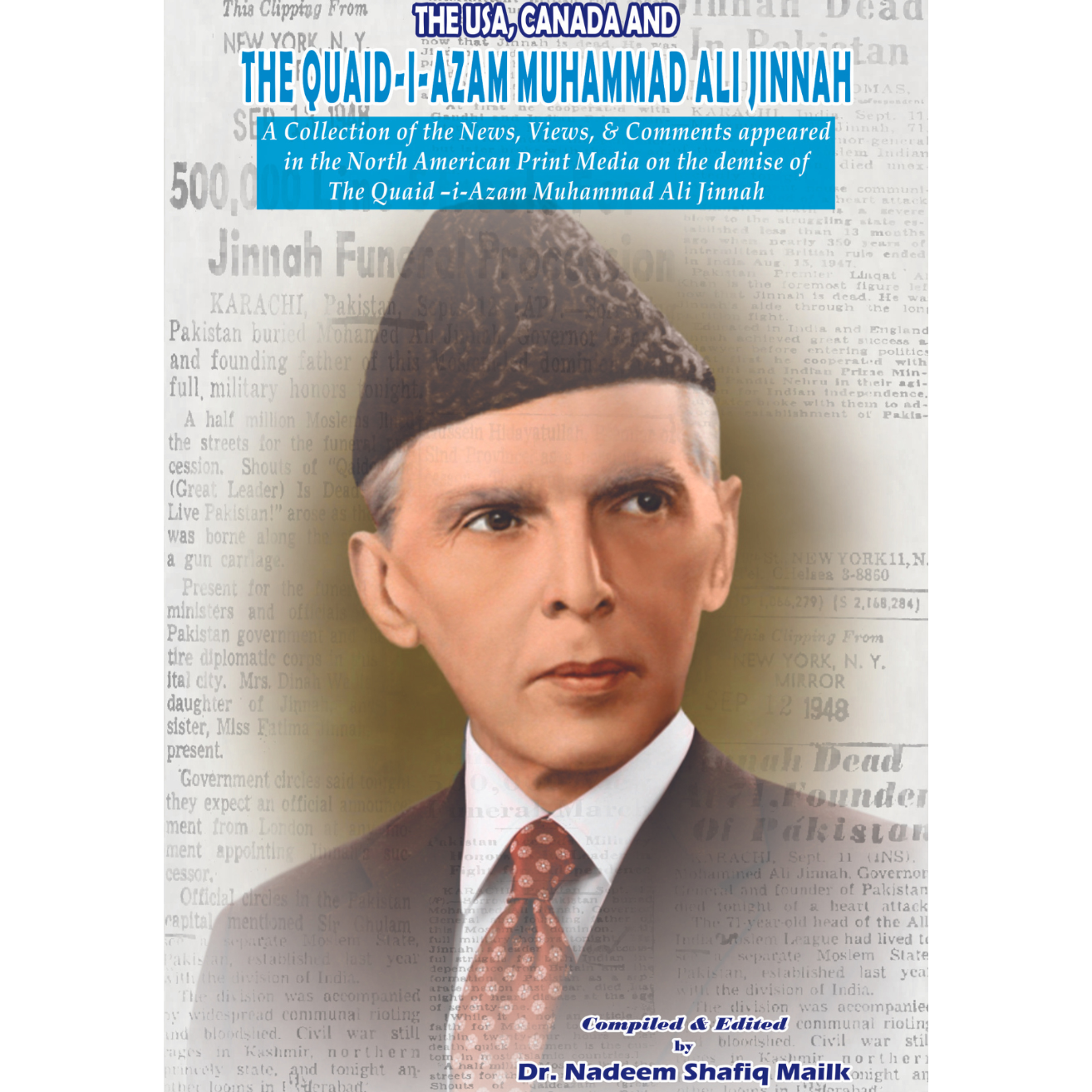 The USA, CANADA And The Quaid I Azam Muhammad Ali Jinnah Fiction House