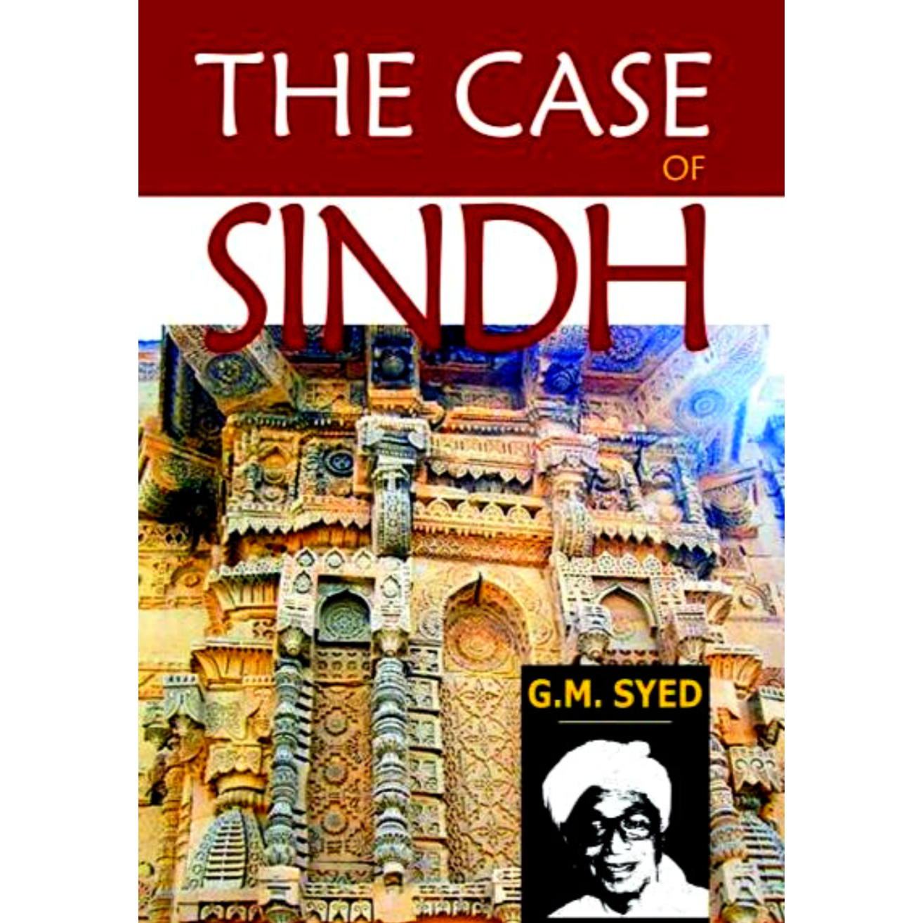 The Case Of Sindh | G.M Syed Fiction House