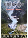 The Indus Waters Treaty ,  Issues And Options
